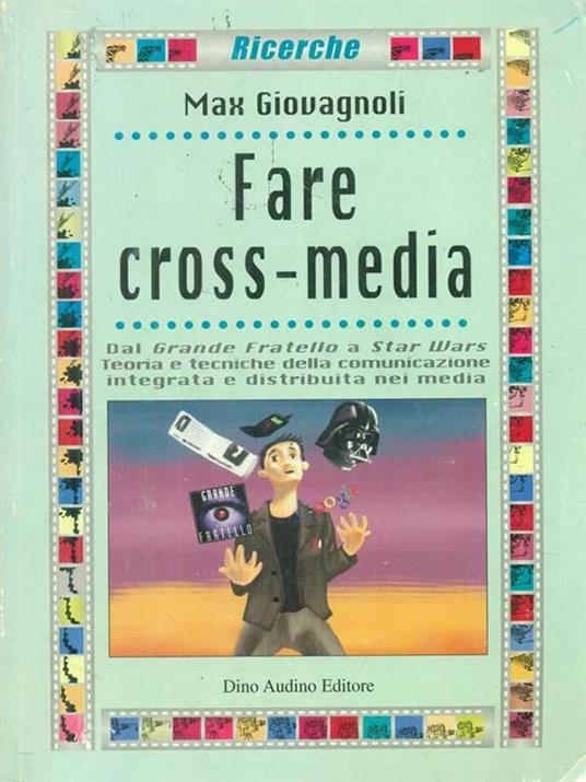 Fare cross-media - Max Giovagnoli - 3