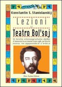 Lezioni al teatro Bol'soj - Konstantin S. Stanislavskij - copertina