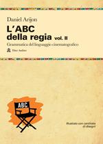 L'ABC della regia. Vol. 2