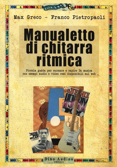 Manualetto di chitarra ritmica - Max Greco,Franco Pietropaoli - copertina