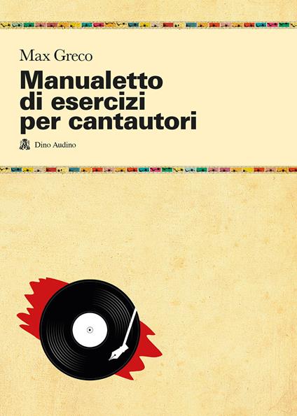 Manualetto di esercizi per cantautori - Max Greco - copertina