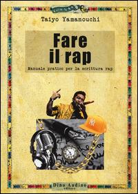 Fare il rap - Taiyo Yamanouchi - copertina