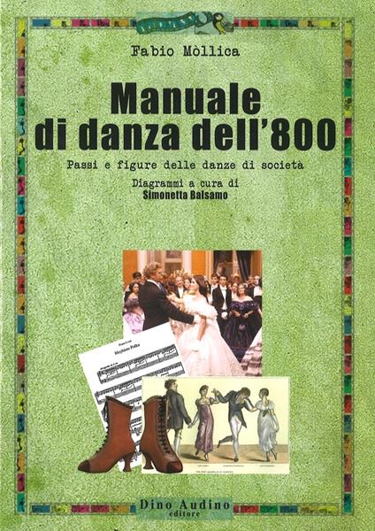 Manuale di danza dell'800. Passi e figure delle danze di società - Fabio Mòllica - copertina