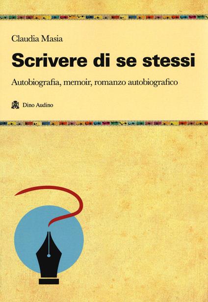 Scrivere di se stessi - Claudia Masia - copertina