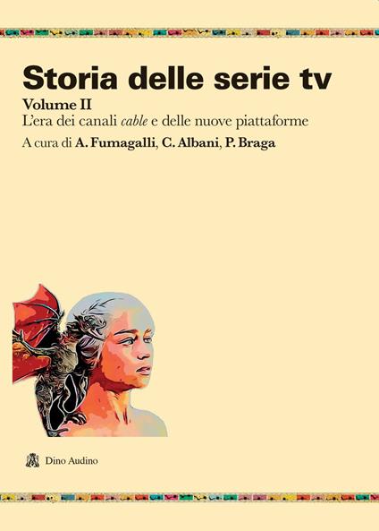 Storia delle serie tv. Vol. 2: L' era dei canali cable e delle nuove piattaforme - copertina