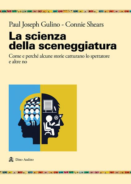 La scienza della sceneggiatura - P. J. Gulino - copertina