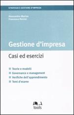 Gestione d'impresa. Casi ed esercizi