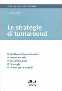 Le strategie di turnaround - Elena Candelo - copertina
