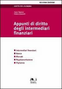 Appunti di diritto degli intermediari finanziari - Paolo Sfameni,Andrea Giannelli - copertina