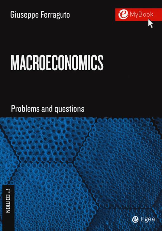 Macroeconomics. Problems and questions - Giuseppe Ferraguto - copertina