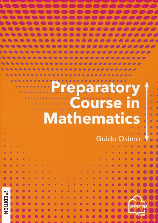 Preparatory course in mathematics - Guido Osimo - copertina