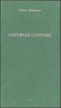 Naturale levitare - Marco Magnone - copertina