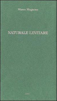 Naturale levitare - Marco Magnone - copertina