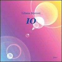 Io - Liliana Scavoni - copertina