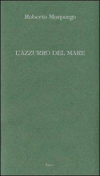L' azzurro del mare - Roberto Morpurgo - copertina