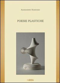 Poesie plastiche - Alessandro Narduzzo - copertina