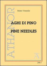 Aghi di pino-Pine needles - Mario Vassalle - copertina