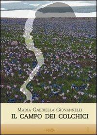 Il campo dei colchici - M. Gabriella Giovannelli - copertina