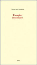 Il respiro incatenato