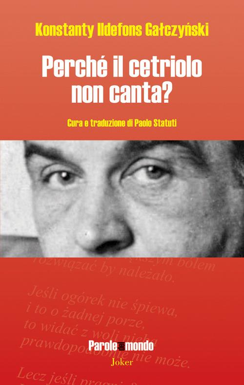 Perché il cetriolo non canta? - Konstanty I. Galczynski - copertina