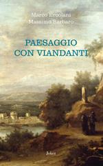 Paesaggio con viandanti