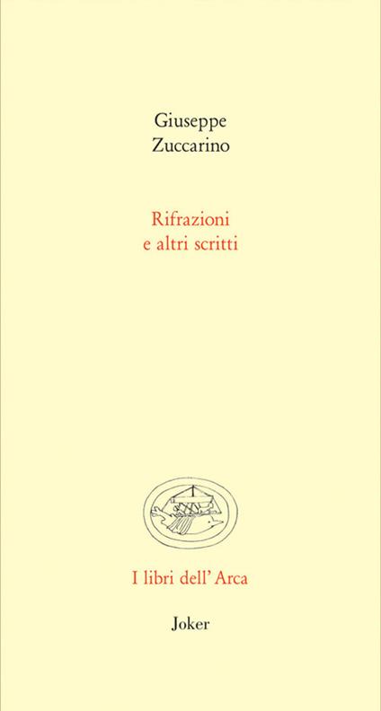 Rifrazioni e altri scritti - Giuseppe Zuccarino - copertina