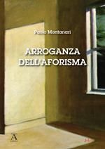 Arroganza dell'aforisma