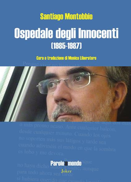 Ospedale degli Innocenti (1985-1987) - Santiago Montobbio - copertina