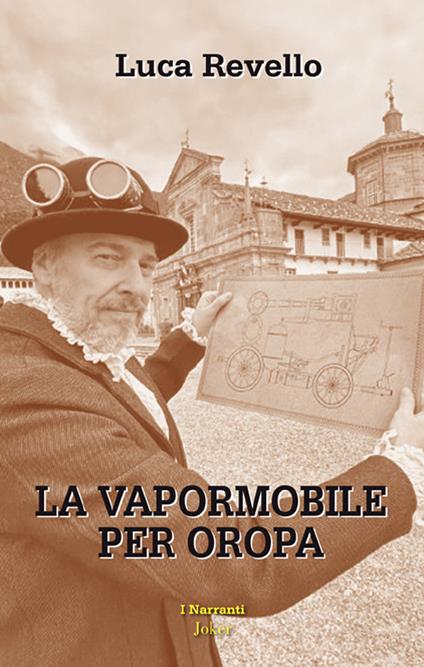 La vapormobile per Oropa - Luca Revello - copertina