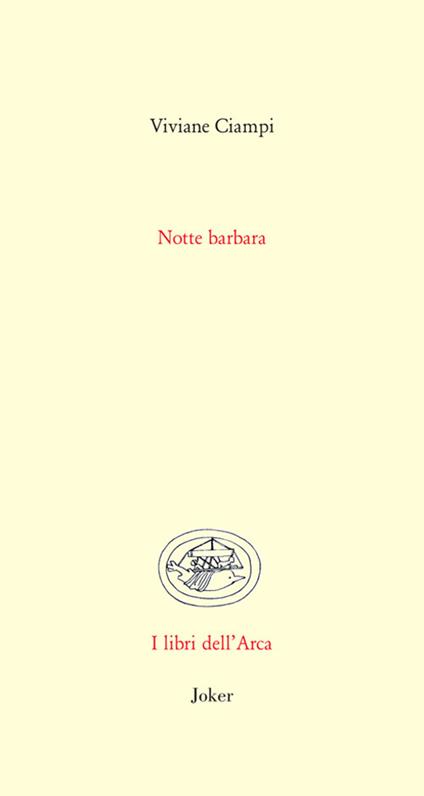 Notte barbara - Viviane Ciampi - copertina