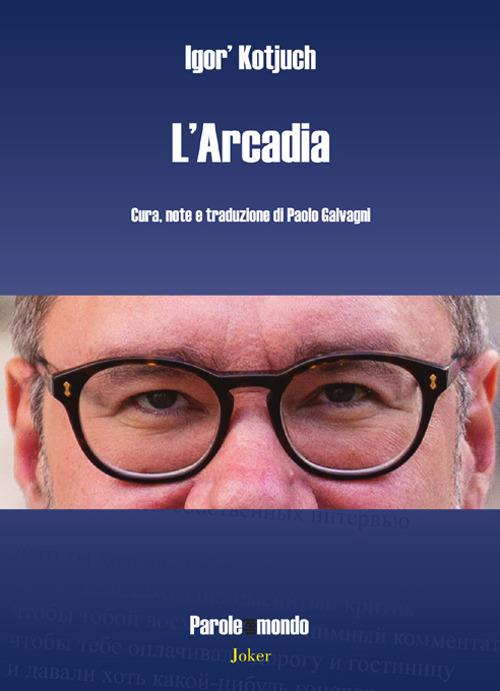 L'Arcadia - Igor'Kotjuch - copertina