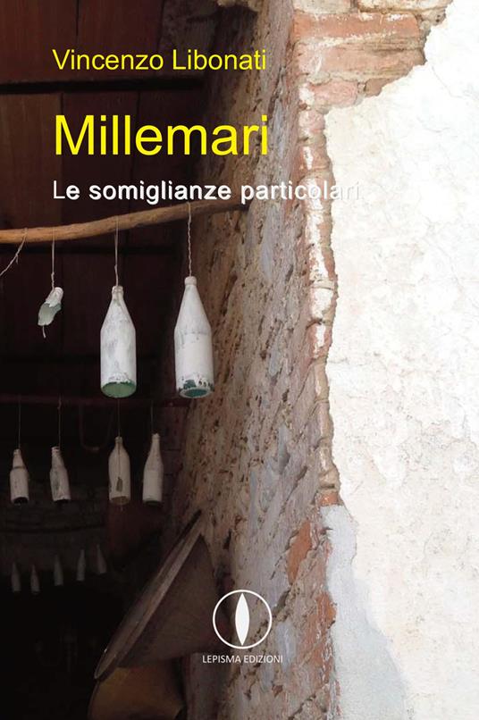 Millemari. Le somiglianze particolari - Vincenzo Libonati - copertina