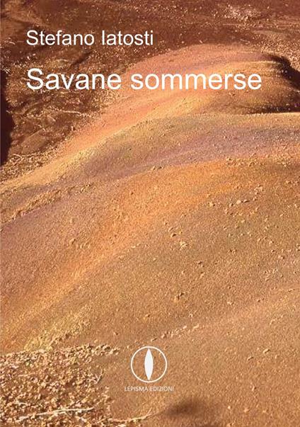 Savane sommerse - Stefano Iatosti - copertina