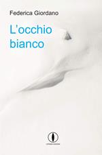 L' occhio bianco