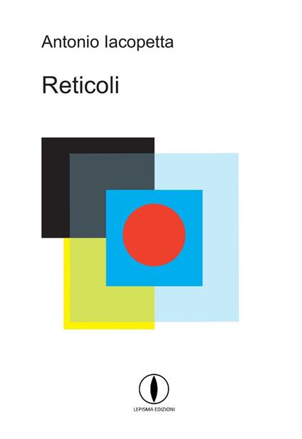 Reticoli - Antonio Iacopetta - copertina