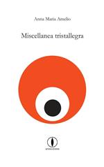 Miscellanea tristallegra