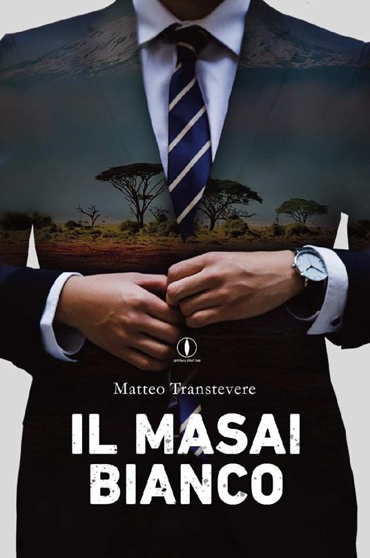 Il masai bianco - Matteo Transtevere - copertina