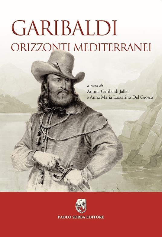 Garibaldi. Orizzonti mediterranei - copertina