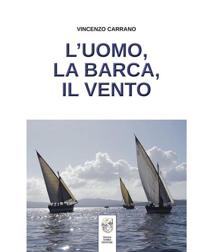L'uomo, la barca, il vento - Vincenzo Carrano - copertina