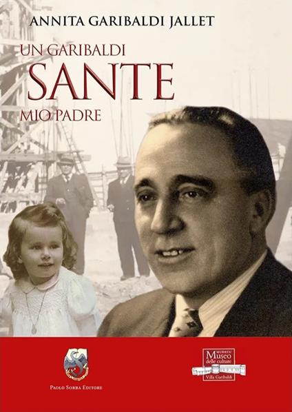 Un Garibaldi Sante mio padre - Annita Garibaldi Jallet - copertina