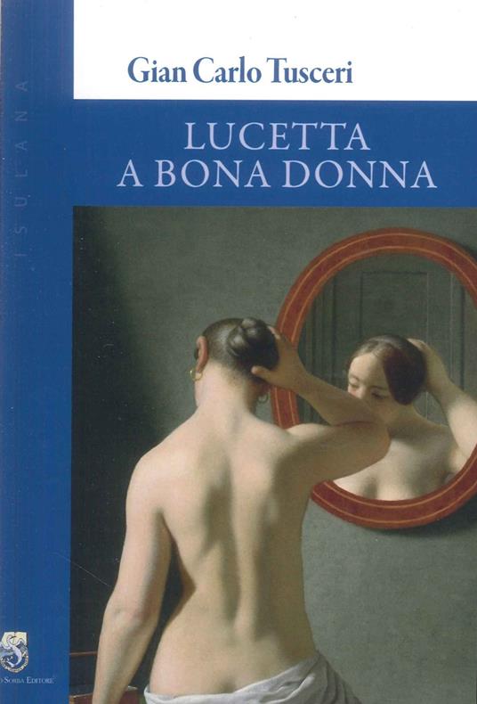 Lucetta a Bona Donna - Gian Carlo Tusceri - copertina
