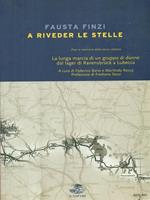 A riveder le stelle. La lunga marcia di un gruppo di donne dal lager di Ravensbrück a Lubecca