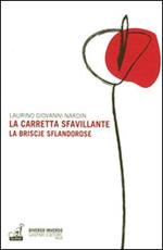 La carretta sfavillante-La briscje sflandorose