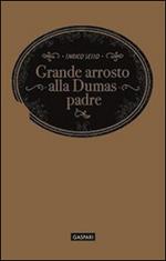 Grande arrosto alla Dumas padre