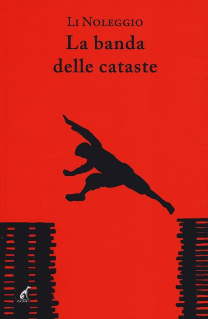 La banda delle cataste - Li Noleggio - copertina