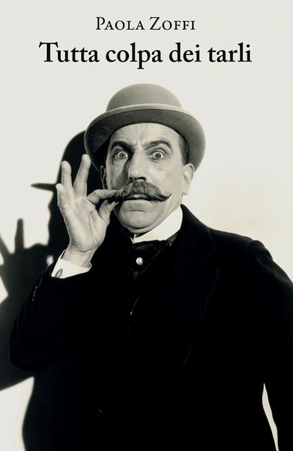 Tutta colpa dei tarli - Paola Zoffi - copertina