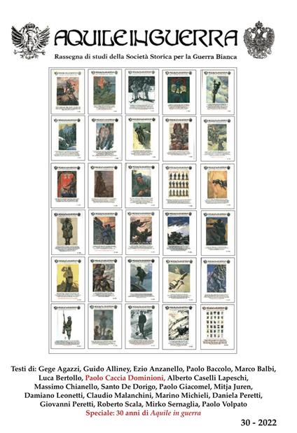 Aquile in guerra. Rassegna di studi della Società storica per la guerra bianca. Vol. 30: Speciale: 30 anni di Aquile in guerra. - copertina