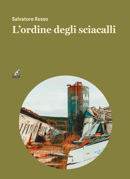L'ordine degli sciacalli - Salvatore Russo - copertina