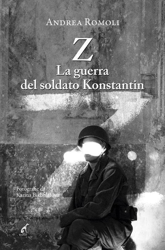 Z. La guerra del soldato Konstantin - Andrea Romoli - copertina