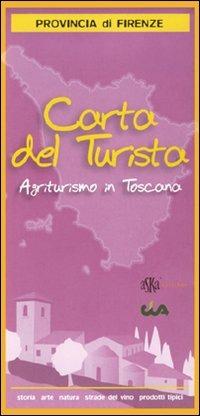 Carta del turista. Provincia di Firenze. Agriturismo in Toscana - copertina